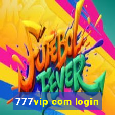 777vip com login